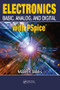 Electronics (Basic, Analog, and Digital with PSpice) by Nassir H. Sabah, 9781420087079