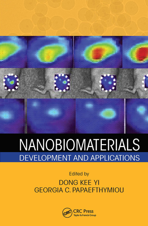 Nanobiomaterials (Development and Applications) - 9781439876411 by Dong Yi, Georgia C. Papaefthymiou, 9781439876411