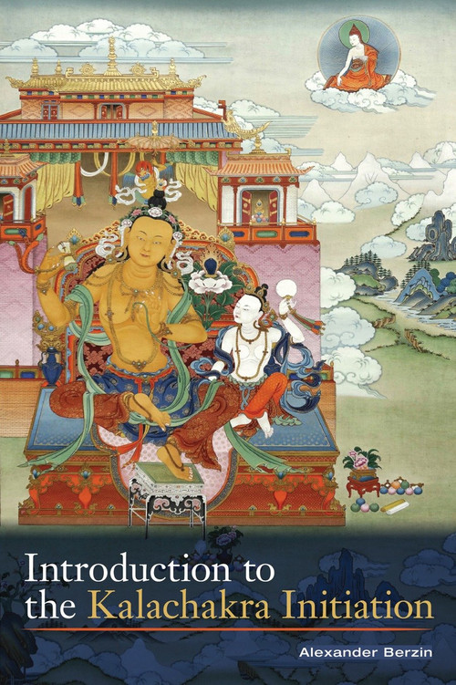 Introduction to the Kalachakra Initiation by Alexander Berzin, H.H. the Fourteenth Dalai Lama, 9781559393737