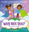 Why Not You? - 9780593900093 by Ciara, Russell Wilson, JaNay Brown-Wood, Jessica Gibson, 9780593900093