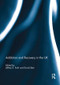 Addiction and Recovery in the UK by Jeffrey Roth, David Best, 9781138946750