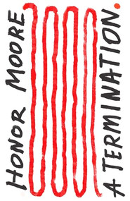 A Termination by Honor Moore, 9798985976922