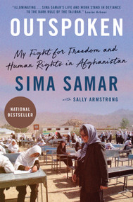 Outspoken (My Fight for Freedom and Human Rights in Afghanistan) by Sima Samar, Sally Armstrong, 9781039007079