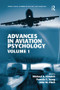 Advances in Aviation Psychology (Volume 1) by Michael A. Vidulich, Pamela S. Tsang, John Flach, 9781138574120