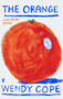 The Orange and other poems by Wendy Cope, 9780571389513