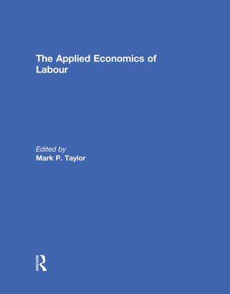 The Applied Economics of Labour - 9781138817500 by Mark Taylor, 9781138817500