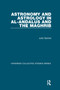 Astronomy and Astrology in al-Andalus and the Maghrib by Julio Samsó, 9781138375161