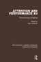 Attention and Performance XII (The Psychology of Reading) by Max Coltheart, 9781138641556