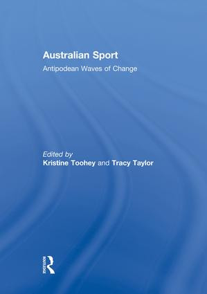 Australian Sport (Antipodean Waves of Change) by Kristine Toohey, Tracy Taylor, 9781138880559