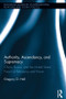 Authority, Ascendancy, and Supremacy (China, Russia, and the United States' Pursuit of Relevancy and Power) by Gregory O. Hall, 9781138903135