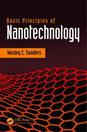 Basic Principles of Nanotechnology by Wesley Sanders, 9781138483613