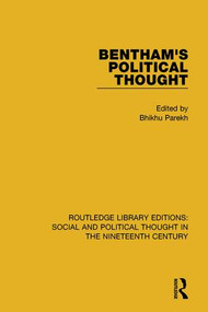 Bentham's Political Thought by Bhikhu Parekh, 9781138680302