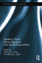 Bioethics, Public Moral Argument, and Social Responsibility by Nancy M.P. King, Michael J Hyde, 9781138788664