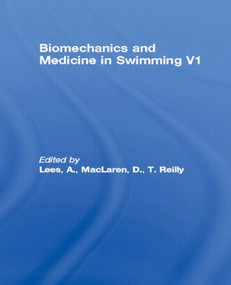 Biomechanics and Medicine in Swimming V1 by A. Lees, D. MacLaren, T. Reilly, 9781138880474
