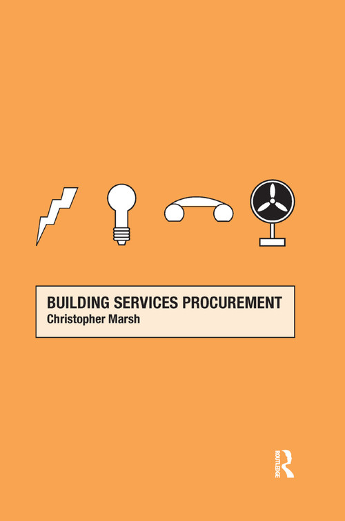 Building Services Procurement by Christopher Marsh, 9781138372498
