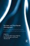 Business and Post-disaster Management (Business, organisational and consumer resilience and the Christchurch earthquakes) by C. Michael Hall, Sanna Malinen, Rob Vosslamber, Russell Wordsworth, 9781138317956