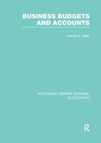 Business Budgets and Accounts (RLE Accounting) - 9781138965218 by Harold Edey, 9781138965218