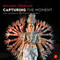 Capturing The Moment (The Essence of Photography) by Michael Freeman, 9781138832480