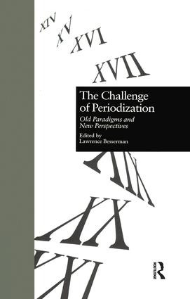 The Challenge of Periodization (Old Paradigms and New Perspectives) by Lawrence Besserman, 9781138970076