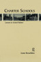 Charter Schools (Lessons in School Reform) by Liane Brouillette, 9781138874671