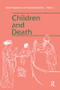 Children and Death - 9781138970342 by Costa Papadatos, Danai Papadatou, 9781138970342