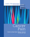 Clinical Pain Management : Cancer Pain by Nigel Sykes, Michael Bennet, Chun-su Yuan, 9781138372436