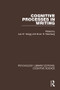Cognitive Processes in Writing by Lee W. Gregg, Erwin R. Steinberg, 9781138641884