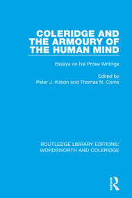 Coleridge and the Armoury of the Human Mind (Essays on his Prose Writings) - 9781138670129 by Peter J. Kitson, Thomas N. Corns, 9781138670129