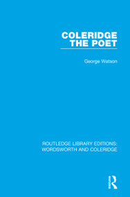 Coleridge the Poet - 9781138672055 by George Watson, 9781138672055
