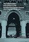The Collaborators: Interactions in the Architectural Design Process by Gilbert Herbert, Mark Donchin, 9781138257382