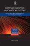 Complex Adaptive Innovation Systems (Relatedness and Transversality in the Evolving Region) by Philip Cooke, 9781138792135