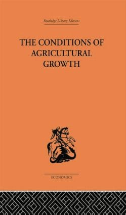 Conditions of Agricultural Growth by Ester Boserup, 9781138878600