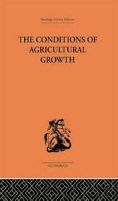 Conditions of Agricultural Growth by Ester Boserup, 9781138878600