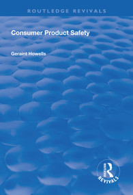 Consumer Product Safety by Geraint G. Howells, 9781138616356