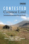 Contested Common Land (Environmental Governance Past and Present) by Christopher P. Rodgers, Eleanor Straughton, Angus J.L. Winchester, Margherita Pieraccini, 9781138971752