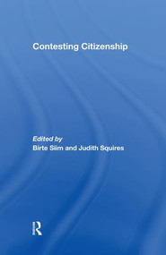 Contesting Citizenship by Birte Siim, Judith Squires, 9781138883482