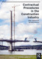 Contractual Procedures in the Construction Industry by Allan Ashworth, Srinath Perera, 9781138693937