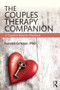 The Couples Therapy Companion (A Cognitive Behavior Workbook) by Russell Grieger, 9781138828445