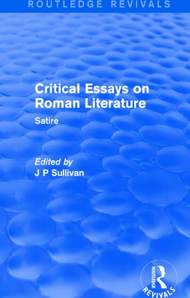 Critical Essays on Roman Literature (Satire) - 9781138686908 by J. P. Sullivan, 9781138686908