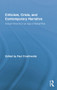 Criticism, Crisis, and Contemporary Narrative (Textual Horizons in an Age of Global Risk) by Paul Crosthwaite, 9781138816206