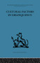 Cultural Factors in Delinquency by R. H Ahrenfeldt, T. C. N. Gibbens, 9781138861350