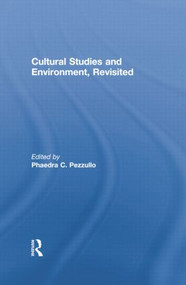 Cultural Studies and Environment, Revisited - 9781138879553 by Phaedra. C Pezzullo, 9781138879553