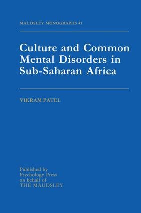 Culture And Common Mental Disorders In Sub-Saharan Africa by Vickram Patel, 9781138871847