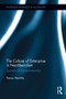 The Culture of Enterprise in Neoliberalism (Specters of Entrepreneurship) by Tomas Marttila, 9781138920743