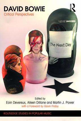 David Bowie (Critical Perspectives) by Eoin Devereux, Aileen Dillane, Martin Power, 9781138631205