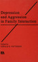 Depression and Aggression in Family interaction - 9781138967427 by Gerald R. Patterson, 9781138967427