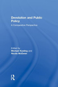 Devolution and Public Policy - 9781138882089 by Michael Keating, Nicola Mcewen, 9781138882089