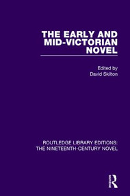 The Early and Mid-Victorian Novel - 9781138670020 by David Skilton, 9781138670020