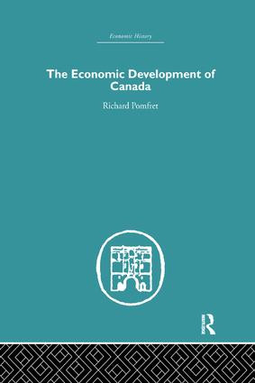 The Economic Development of Canada by Richard Pomfret, 9781138879690