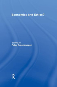 Economics and Ethics? by Peter Groenewegen, 9781138865853